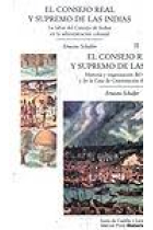 El consejo real y supremo de las Indias. Historia y organización del Consejo y de la Casa de Contratación de las Indias. O.C.:2 vols.