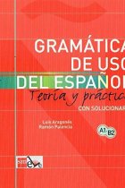 Gramática de uso del español. Teoría y práctica con solucionario (A1-B2)