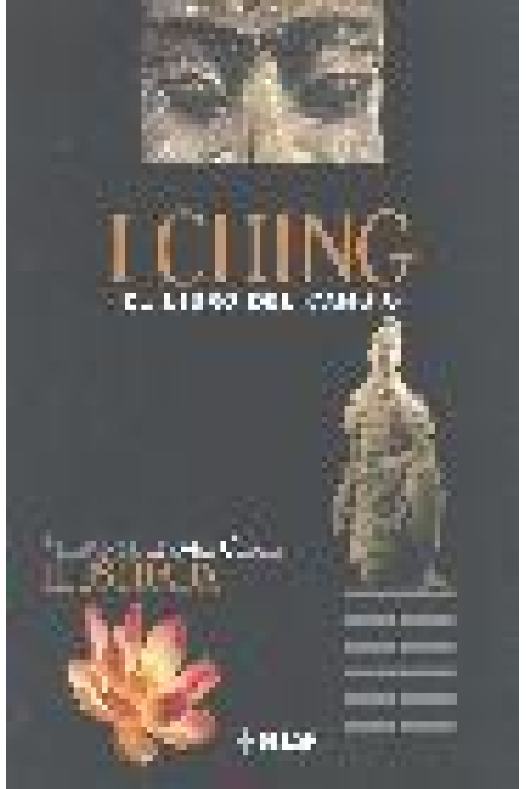 I Ching: el libro del cambio (Ed. ilustrada)