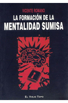 La formación de la mentalidad sumisa