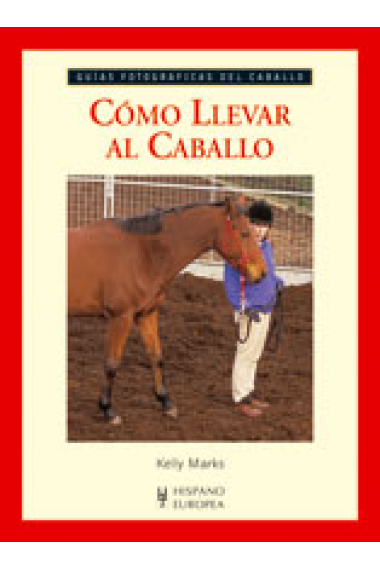 Cómo llevar al caballo