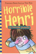 Horrible Henri: La bombe puante