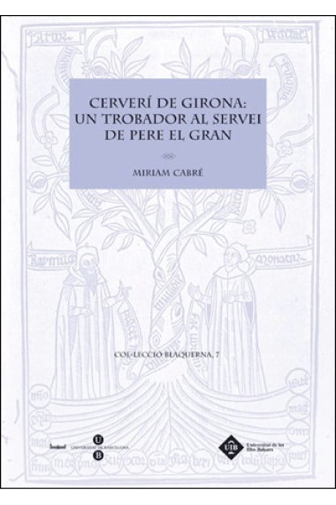 Cerverí de Girona: un trobador al servei de Pere el Gran