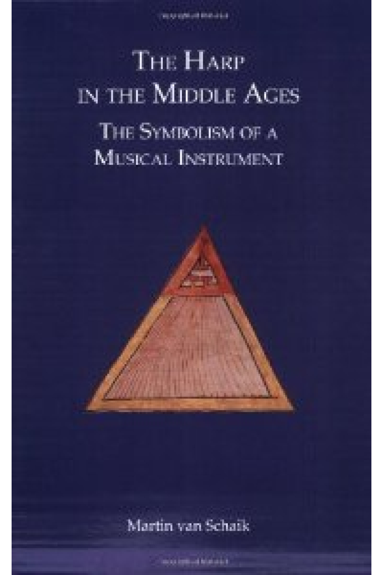 The Harp in the Middle Ages: The Symbolism of a Musical Instrument