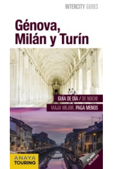 Génova-Milán-Turín. Intercity Guides