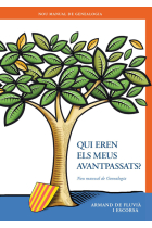 Qui eren els meus avantpassats? Nou manual de Genealogia