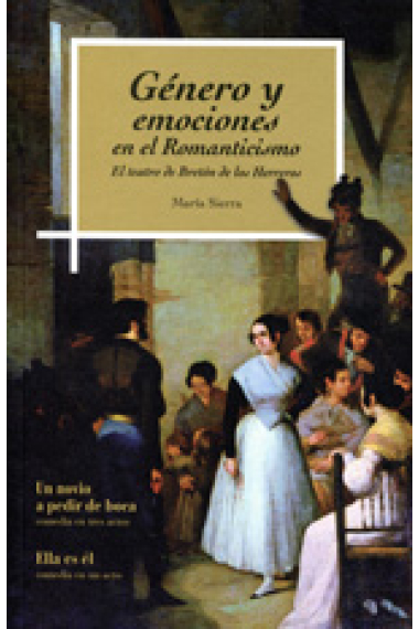 Género y emociones en el Romanticismo: el teatro de Bretón de los Herreros