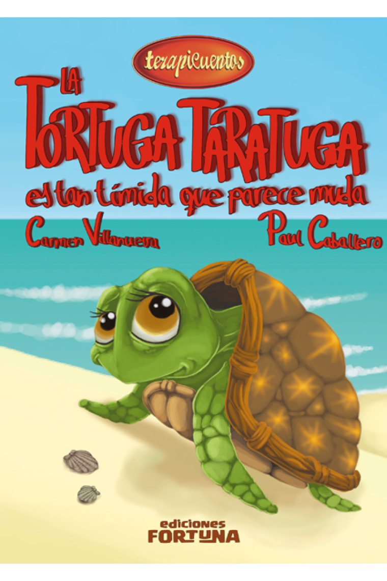 La tortuga Taratuga es tan tímida que parece muda (Terapicuentos)