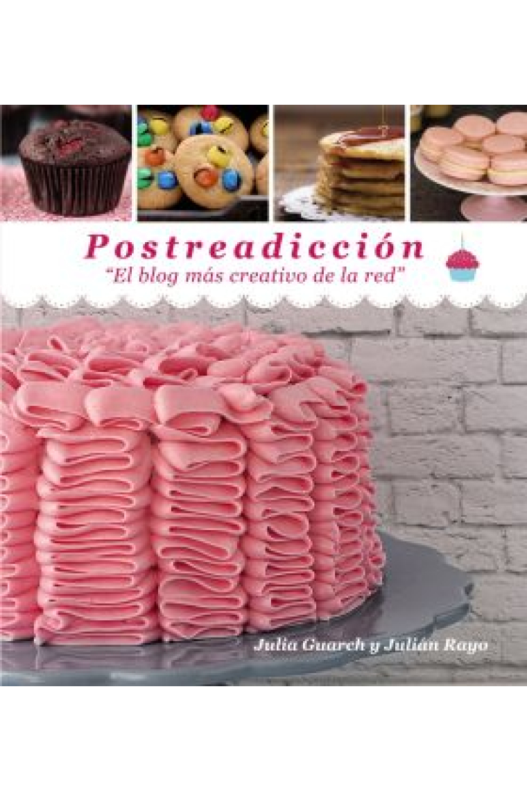 Postreadicción. Diario de una adicta al dulce