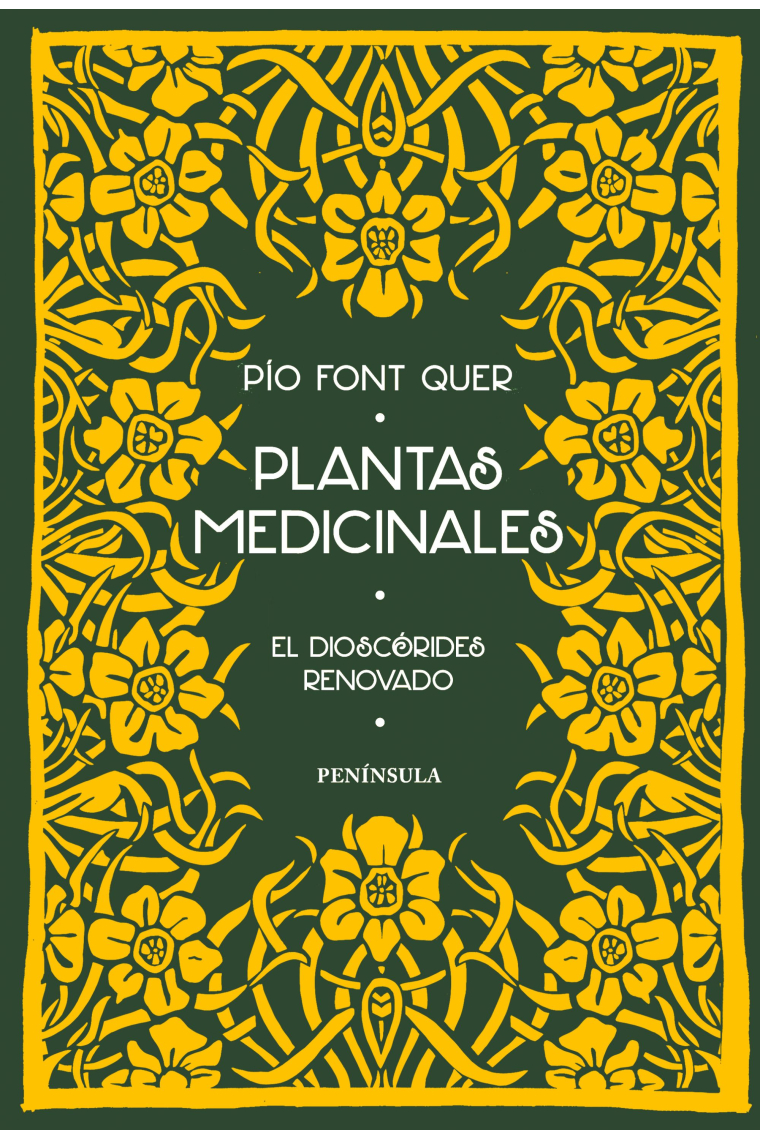 Plantas medicinales: El Dioscórides renovado