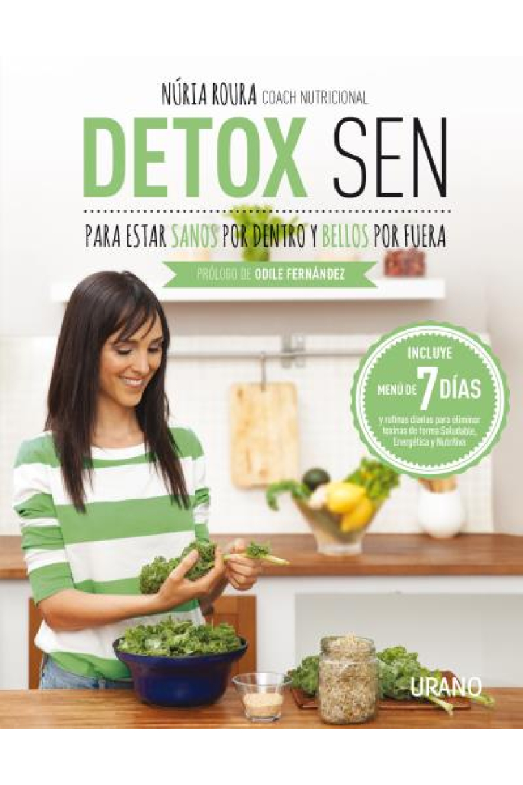 Detox Sen. Para estar sanos por dentro y bellos por fuera