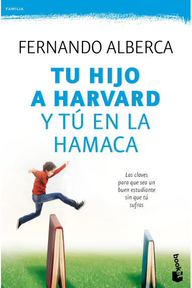 Tu hijo a Harvard y tú en la hamaca