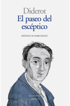 El paseo del escéptico (Incluye apéndice de Mario Bunge)