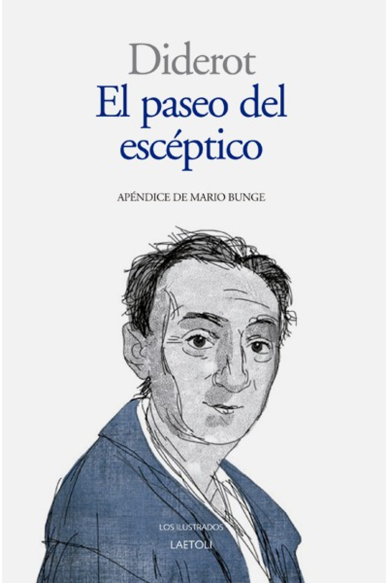 El paseo del escéptico (Incluye apéndice de Mario Bunge)