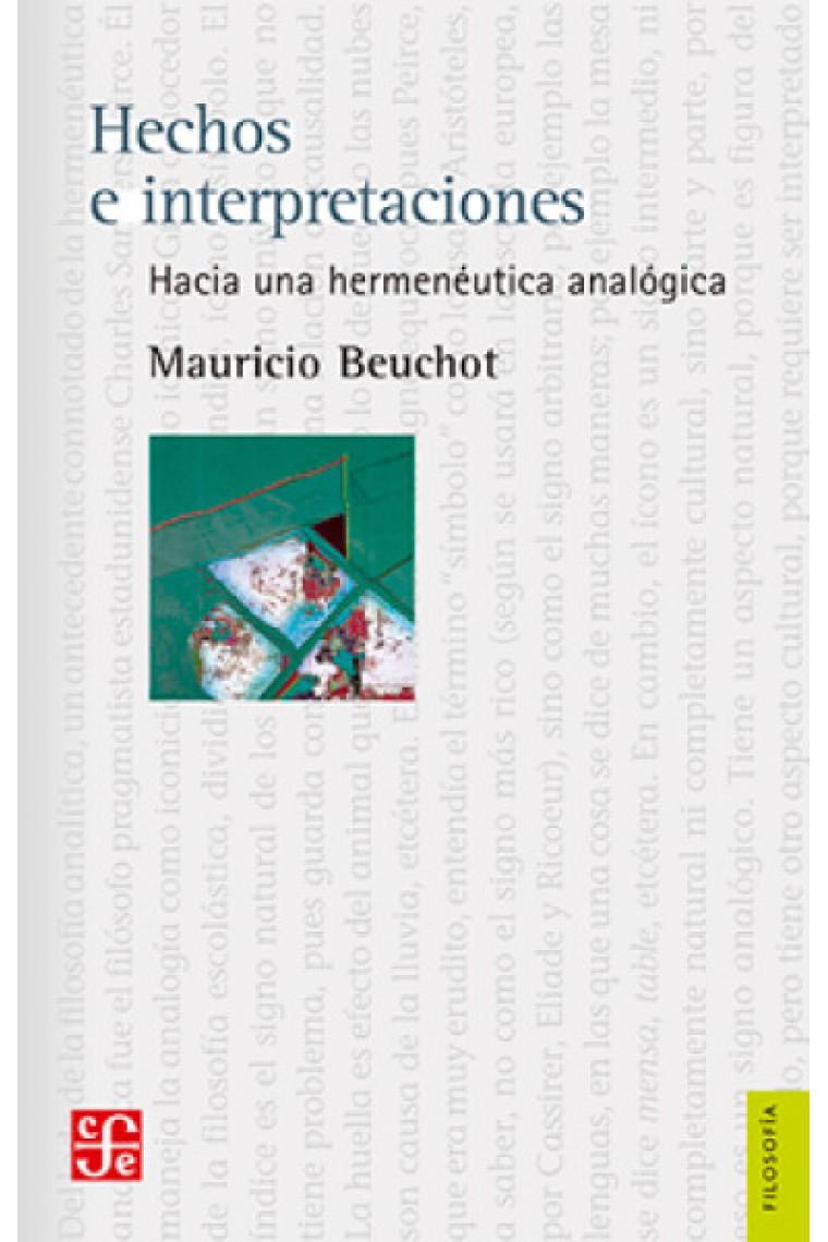 Hechos e interpretaciones: hacia una hermenéutica analógica