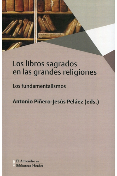 Los libros sagrados en las grandes religiones: los fundamentalismos