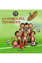 MINI FUTBOLMANÍA. La danza del sombrero