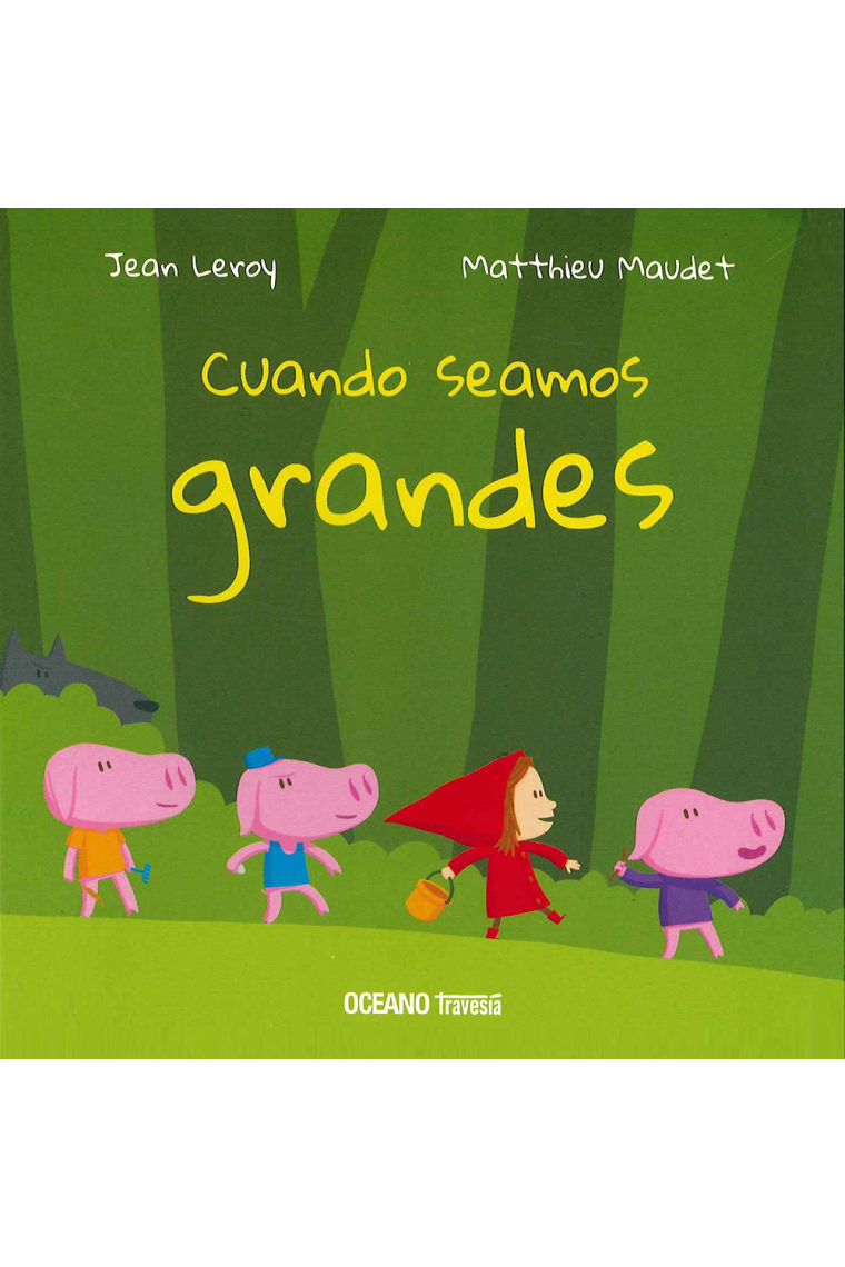 Cuando seamos grandes