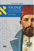 Yildiz i sus sekretos. El reyno de Abdul Hamid