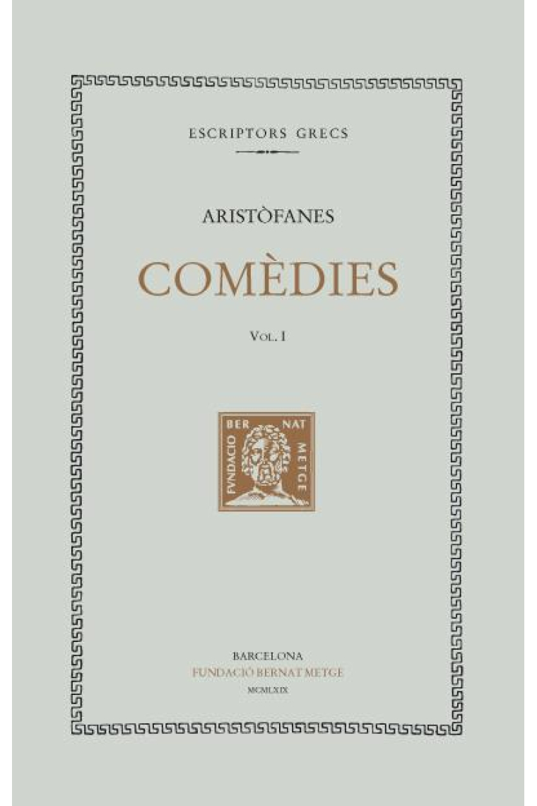 Comèdies. Vol. I: Els acarnesos