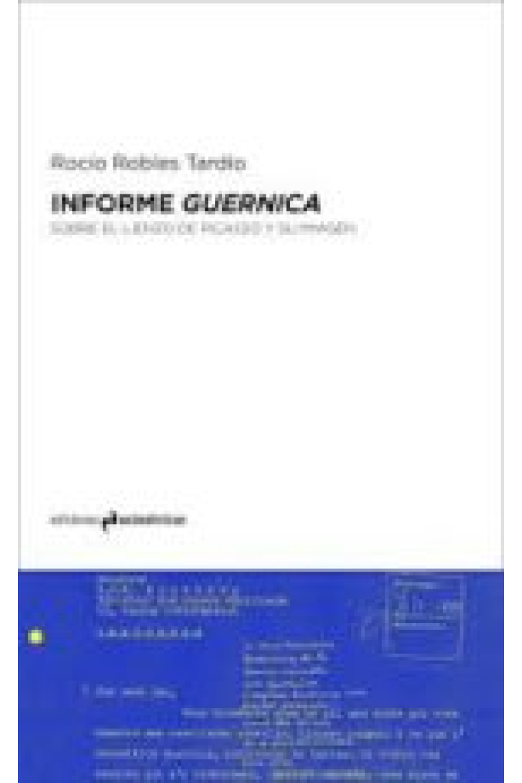 Informe Guernica. Sobre el lienzo de Picasso y su imagen