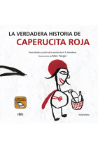 La verdadera historia de Caperucita Roja (con pictogramas autismo BATA)