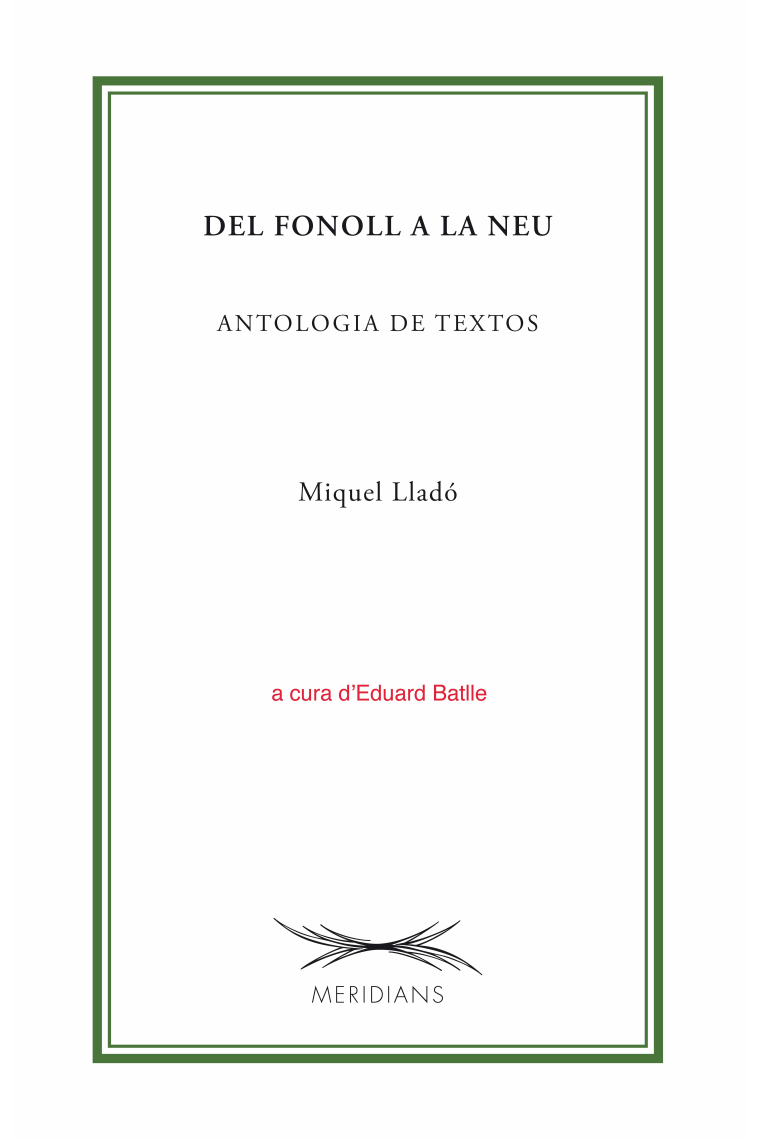 Del fonoll a la neu (Antologia de textos)