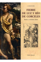 Fiebre de luz y río de corceles: poesía y erotismo áureo