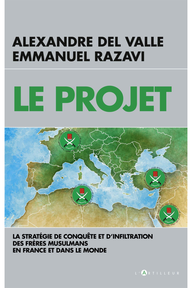 Le Projet: La stratégie de conquête et d'infiltration des frères musulmans en France et dans le monde