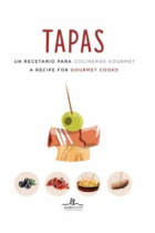 Tapas. Un recetario para cocineros Gourmet (ed. cast/inglés)