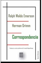 Correspondencia: R. W. Emerson / H. Grimm