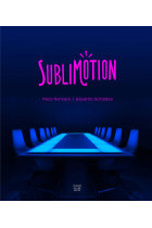 Sublimotion