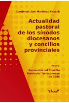 Actualidad pastoral de los sínodos diocesanos y concilios provinciales