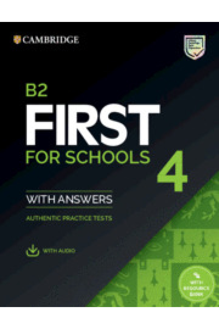 B2 First for Schools 4. Student's Book with Answers with Audio with Resource Bank.