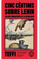 Cinc céntims sobre Lenin i altres miniatures de la Revolució