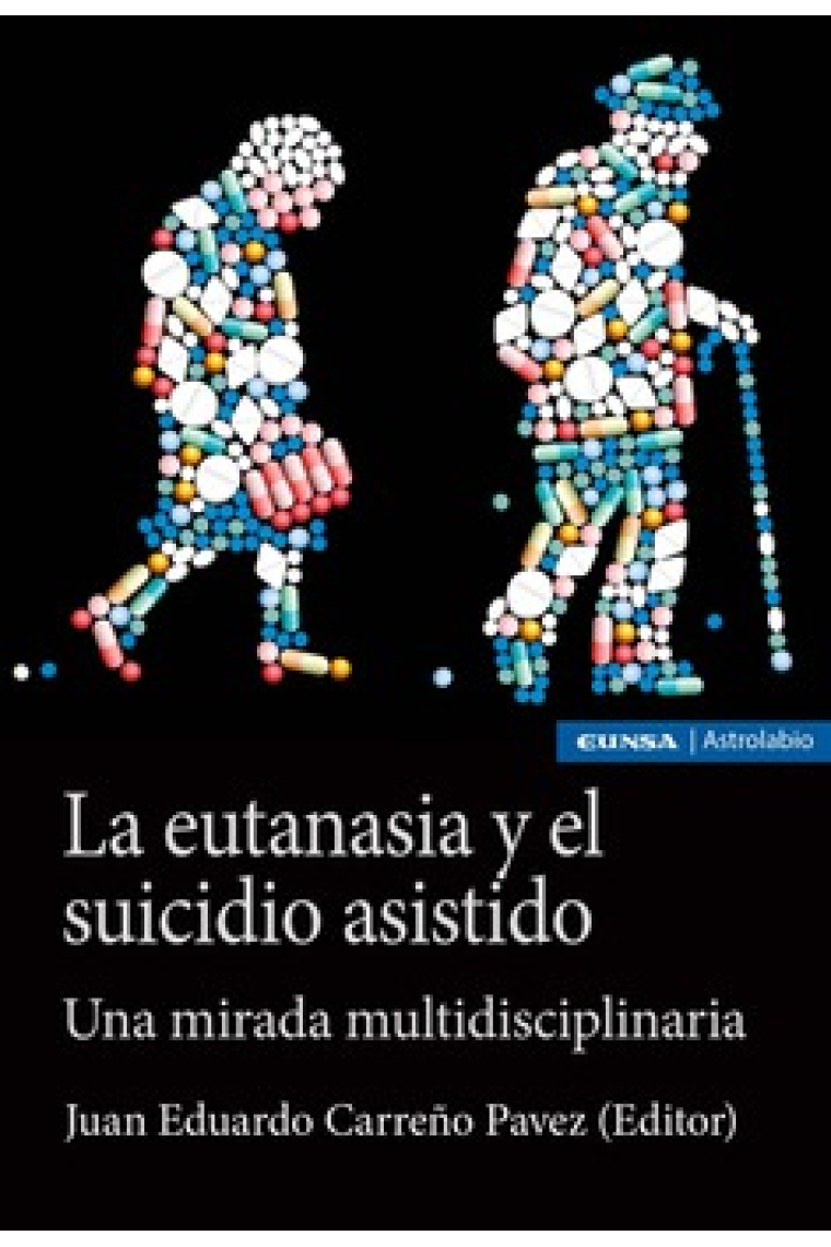 La eutanasia y el suicidio asistido: una mirada multidisciplinaria