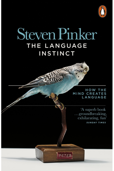 The Language Instinct: How the Mind Creates Language