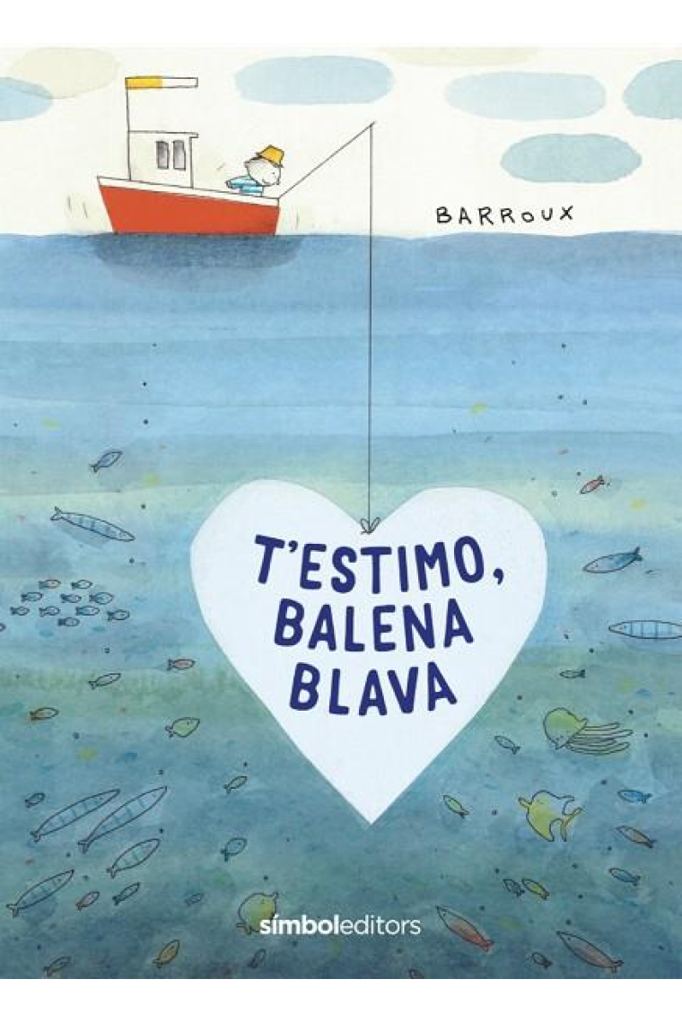 T'estimo, Balena Blava