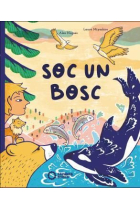 Soc un bosc