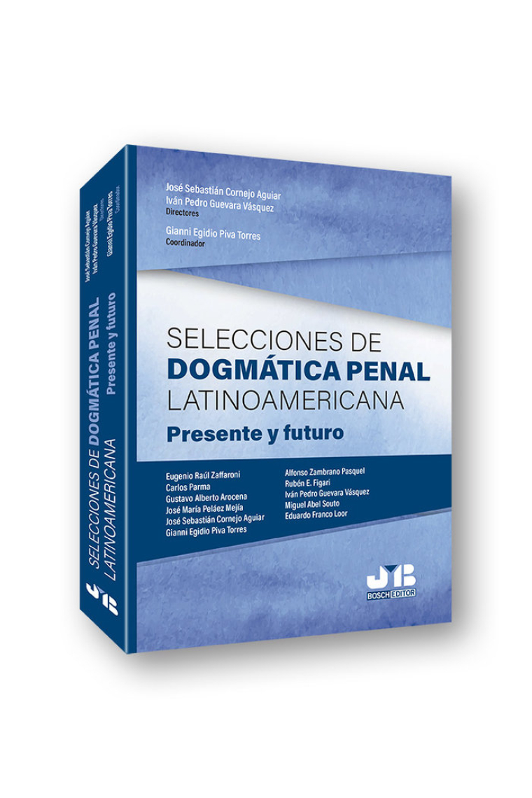 Selecciones de dogmática penal latinoamericana