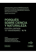 Porqués sobre ciencia y naturaleza. Edición limitada 10º aniversario n.° 6