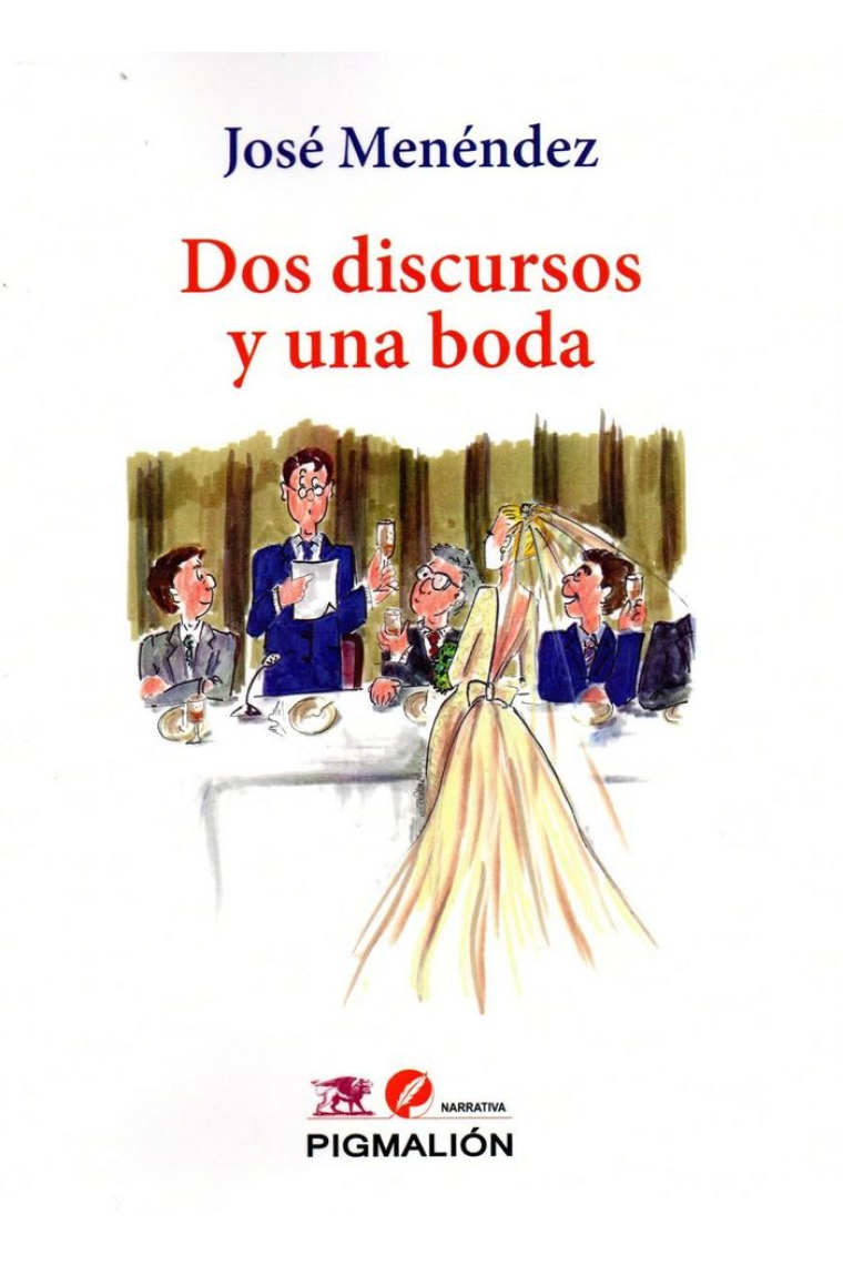 DOS DISCURSOS Y UNA BODA