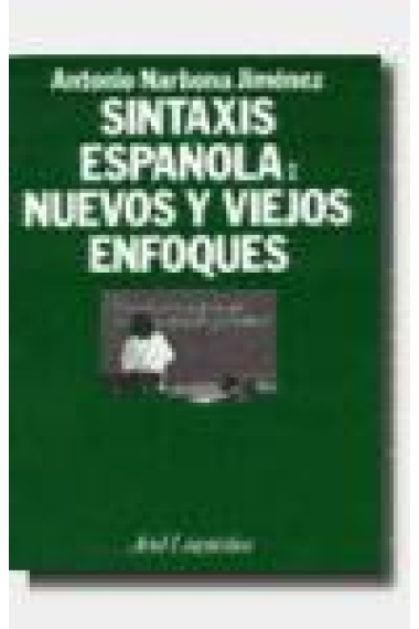 Sintaxis española nuevos y viejos enfoques