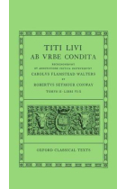 Ab vrbe condita. Tomvs II. Libri VI - X. (Ed. de Carolvs Flamstead Walters et Robertvs Seymour Conway)