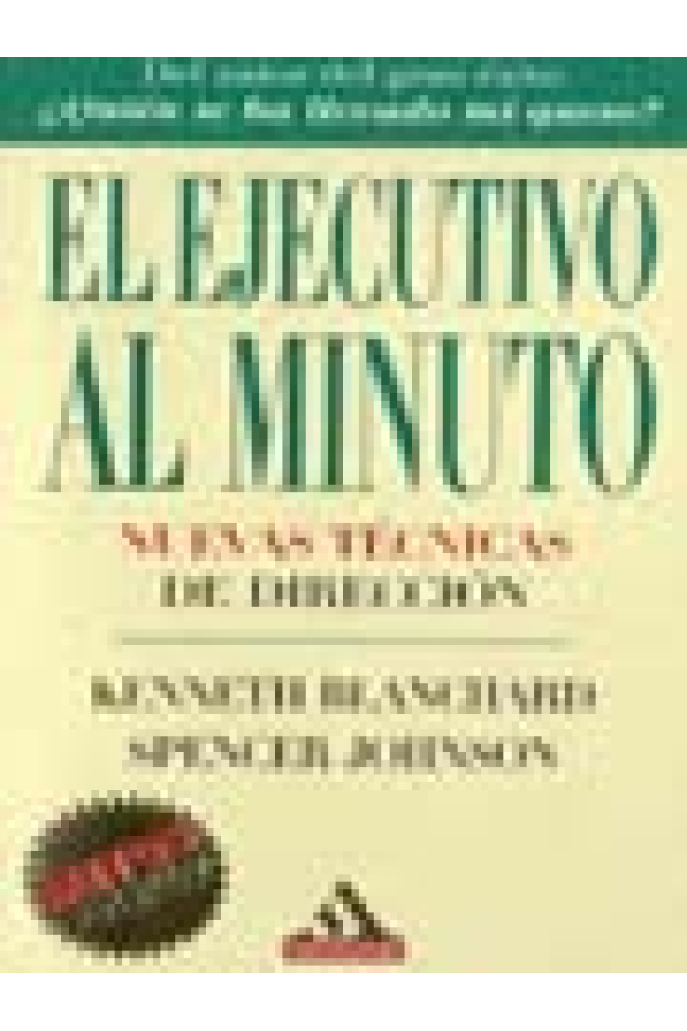 El ejecutivo al minuto. Nuevas técnicas de dirección