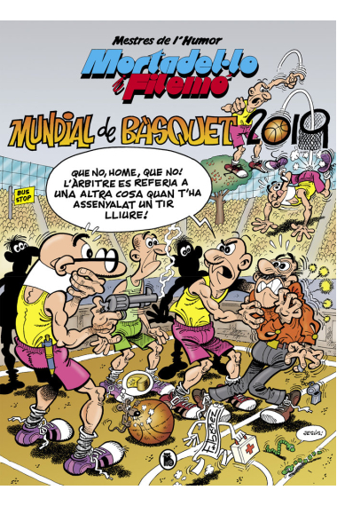 Mortadel·lo i Filemó. Mundial de Bàsquet 2019 (Mestres de l'Humor 53)