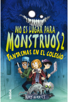 FANTASMAS EN EL COLEGIO