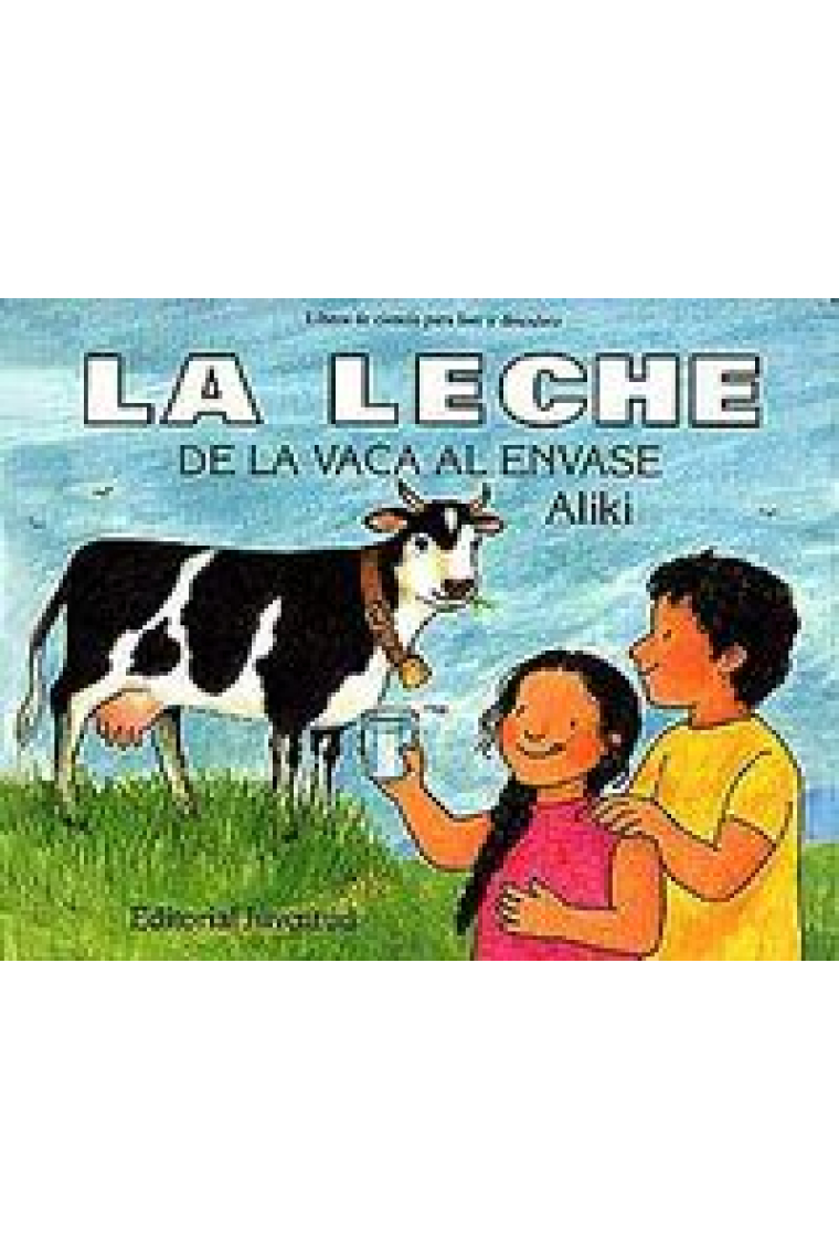 La leche, de la Vaca al Envase