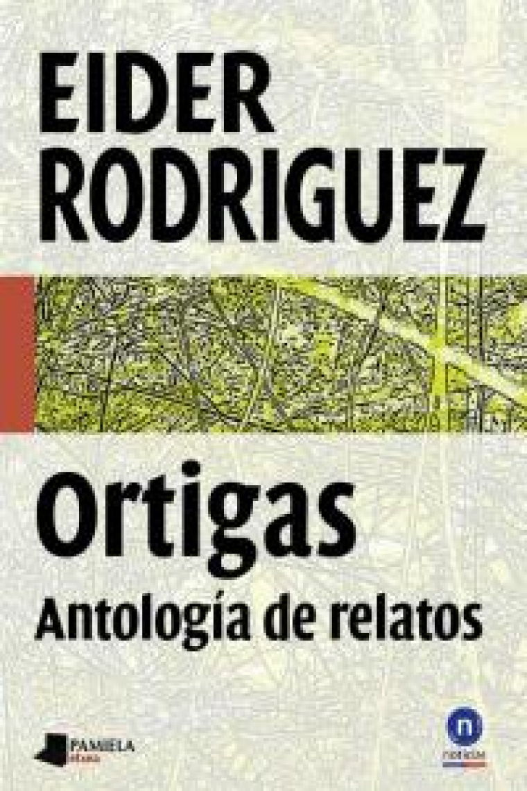 Ortigas. Antolog¡a de relatos