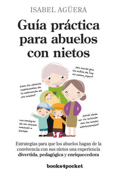 Guía práctica para abuelos con nietos